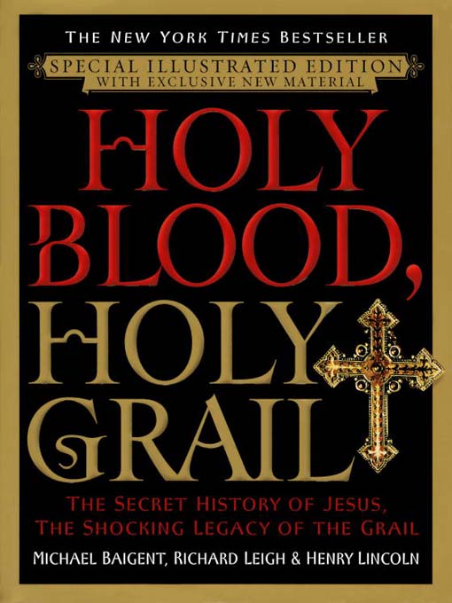 Title details for Holy Blood, Holy Grail by Michael Baigent - Available